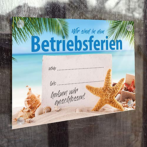 WIRKSAMWERBEN Betriebsferien Schild, Wegen Urlaub geschlossen, Acrylglas beschreibbar, DIN A5, inkl. 4 Saugnäpfe