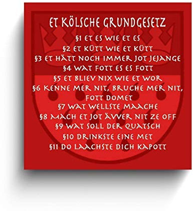 KÖLN BILDER, Foto auf Holz, Kölsche Grundgesetz