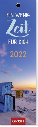 Ein wenig Zeit für dich 2022: Lesezeichenkalender
