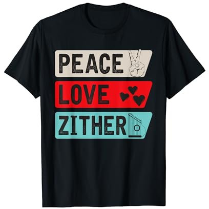 Peace Love Zither Musikinstrument Zither Player T-Shirt