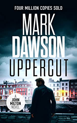Uppercut (John Milton Book 22) (English Edition)