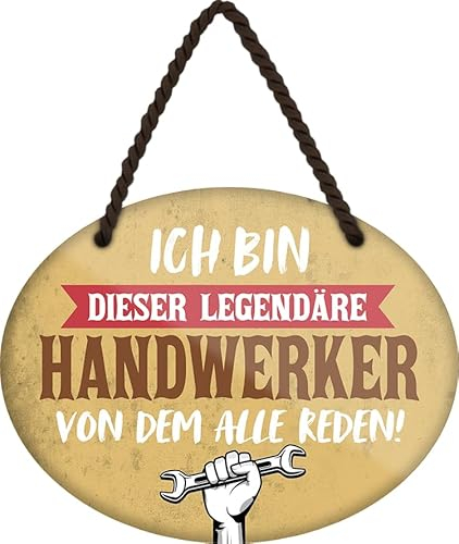 schilderkreis24 Blechschilder Kollektion 18x14cm – „Ich bin dieser legendäre XXX“: Humorvolle Sprüche für jeden Charakter (Der legendäre Handwerker)