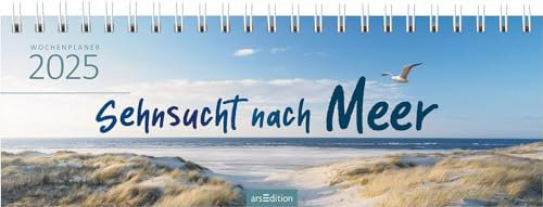 Sehnsucht nach Meer - Tischkalender 2025 - arsEdition-Verlag - Wochenkalender - Tischplaner für mehr Meer - 29,7 cm x 11,5 cm