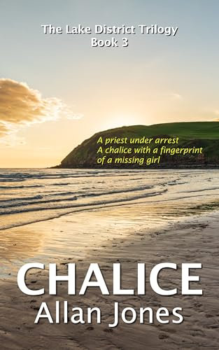 Chalice (The Lake District Trilogy Book 3)