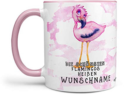 Sunnywall Flamingo-Tasse Kaffeebecher Wunsch-Tasse Geburtstags-Tasse Geschenk-Tasse inkl. gratis Geschenkkarte Die schönsten Flamingos heißen Wunschname (rosa)