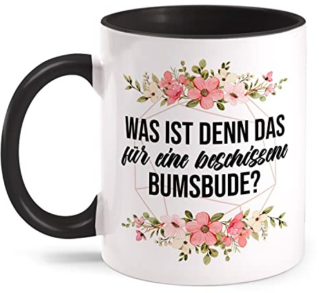 Fashionalarm Tasse was ist denn das für eine Bumsbude beidseitig Bedruckt mit lustigem Spruch & Blumen Motiv als Geschenk-Idee für Freunde, Schwarz 330ml