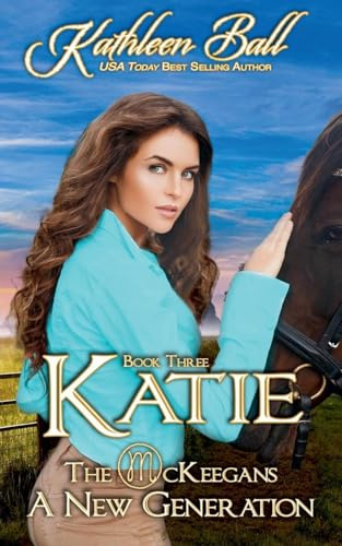 Katie: 3 (The McKeegans: A New Generation)