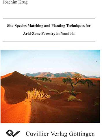 Site species matching and planting techniques for arid-zone forestry in Namibia