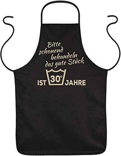 Tini - Shirts Sprüche Grillschürze 30.Geburtstag, 30 Jahre Kochschürze : Bitte schonend behandeln das gute Stück ist 30 Jahre - lustige Schürze 30 Geburtstag