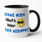 Druckerino Tasse mit Spruch lustig: Ohne mich läuft hier gar nichts - beidseitig bedruckt I Kaffeetasse lustige Sprüche I Tassen mit Spruch I mit witzigen Sprüchen