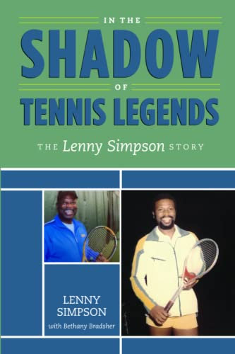 In the Shadow of Tennis Legends: The Lenny Simpson Story