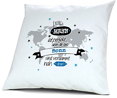 printplanet Kopfkissen mit Stadt/Ort Bonn - Motiv Kein Mann ist Perfekt, Aber..., 40 cm, 100% Baumwolle, Kuschelkissen, Geschenkidee