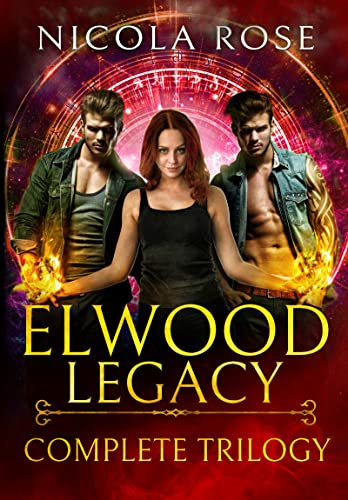 The Elwood Legacy (Complete Trilogy): Dark Vampire Love-Triangle Romance (English Edition)