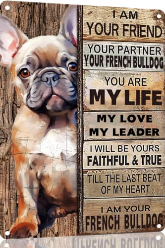 TopPacific Metallschild mit französischer Bulldogge, Vintage-Wandkunst I Am Your Friend, Geschenk für Hundeliebhaber, 30,5 x 20,3 cm