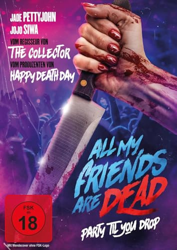 All My Friends Are Dead