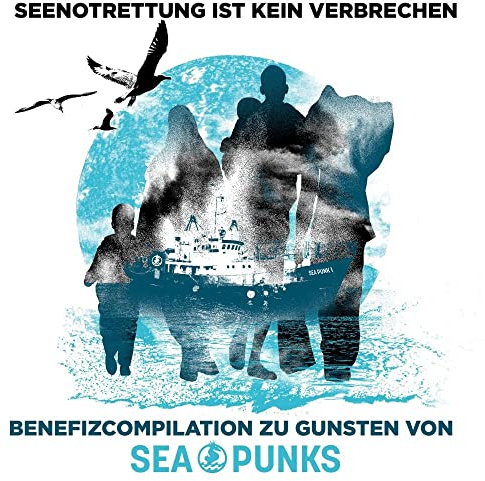 Seenotrettung ist kein Verbrechen - Benefiz-Compilation für Seapunks (2CD)