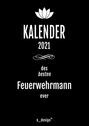 Kalender 2021 für Feuerwehrmänner / Feuerwehrmann: DIN A4 Tagesplaner / Wochenplaner / Terminkalender für das ganze Jahr: Termin-Planer / Termin-Buch ... von 7 bis 21 Uhr (4 Termine pro Stunde)