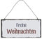 IB LAURSEN Schild FROHE WEIHNACHTEN weiß rot grau aus Metall Metallschild