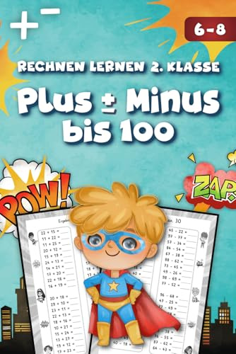 Rechnen lernen 2. Klasse: Plus und Minus bis 100