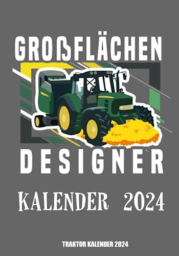-GROßFLÄCHENDESIGNER- Traktor Kalender für Landwirte: Lustiger Traktor Kalender für Landwirte mit frechem Spruch
