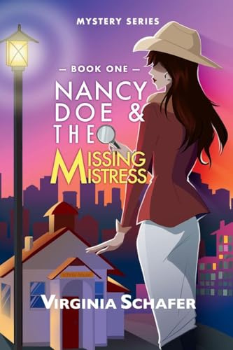 Nancy Doe and the Missing Mistress: Book One (Nancy Doe Mystery, Band 1)
