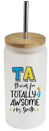 Getagift Personalised TA Stands for Totally Awesome, Teaching Assistant Gift, Frosted Glass Tumbler 18 OZ with Bamboo Lid and Silver Straw, Glass Can, Wide Mouth Jar for Drinks.