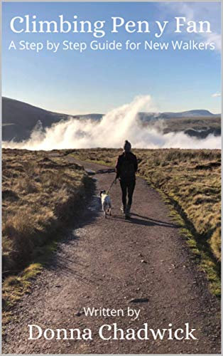 Climbing Pen y Fan: A Step by Step guide for New Walkers