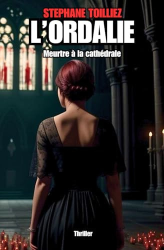 L'Ordalie: Meurtre à la cathédrale