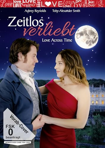 Zeitlos verliebt - Love Across Time