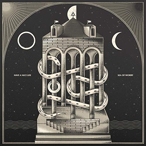 Have A Nice Life - Sea Of Worry