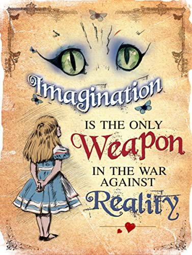 Alice In wonderland Metal Sign Imagination RETRO METAL TIN WALL ART NOVELTY GIFT (8 x 6 (200mm x 150mm))