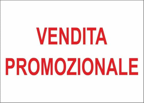 CARTELLO SEGNALETICO - VENDITA PROMOZIONALE SCRITTA - Adesivo Extra Resistente, Pannello in Forex, Pannello In Alluminio (Alluminio, 20x31 cm)