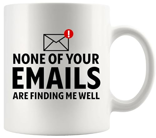 Panvola None of Your Emails Are Finding Me Well Coworker Gifts Sarcastic Office Gifts To Friends Officemates Novelty Drinkware Ceramic Mug 11 oz White
