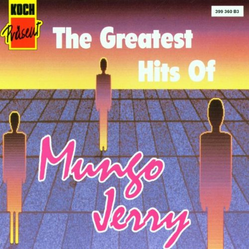 Mungo Jerrys Greatest Hits