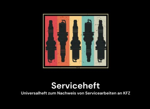 KFZ Serviceheft: Scheckheft für PKW Wartungsnachweise | Universal für alle Marken & Modelle | 25 Jahre Service-Historie möglich | Platz für ein Fahrzeug-Foto im Serviceheft