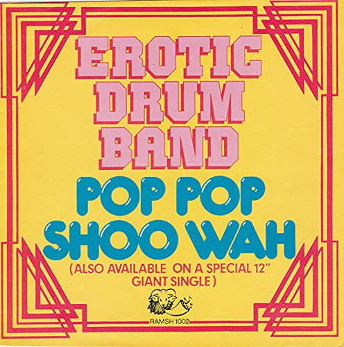 Pop Pop Shoo Wah Part I+II(7 Vinyl Single)(1980)(Rams Horn Records RAMSH 1002)