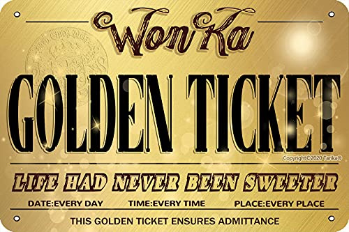 Wonka Golden Ticket Vintage Blechschild „Das Leben war noch nie süßer Metallschild für Zuhause, Laden, Landhaus, Café, Badezimmer, Garage, Küche, Garten, Bauernhof, Bar, Club, Wanddekoration 20 x 30