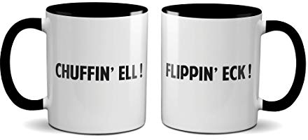 Chuffin' Ell, Flippin' ECK Yorkshire Mug - Sayings Quote Slang Northen Banter Funny (Black Handle)