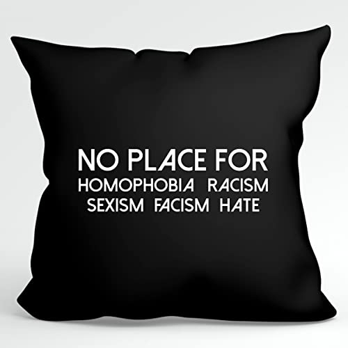 Huuraa Kissen No Homophobia Racism Hate Deko Kopfkissen mit Füllung 40x40cm Black mit Motiv gegen Diskriminierung Geschenk Idee für Freunde und Familie