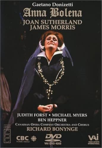 Donizetti - Anna Bolena / Bonynge, Sutherland, Morris, Canadian Opera Company