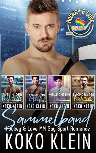 Hockey & Love - Sammelband: MM Gay Sport Romance