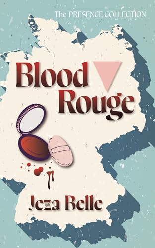 Blood Rouge (The Presence Collection)