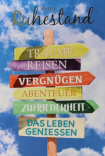 Ruhestandskarte A4 Zum Ruhestand mit Applikation Bunter Wegweiser Sprüche Träume Reisen Vergnügen Abenteuer Zufriedenheit Das Leben genießen große Abschiedskarte mit rotem Umschlag Rente