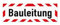 Warnaufkleber Bauleitung Warnhinweis Baustelle Schild Folie 35x10 / 42x10 / 45x15 / 65x20cm Made in Germany, Größe: 45x15 cm
