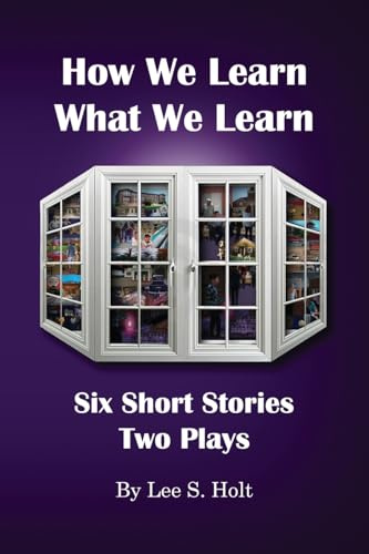 How We Learn What We Learn