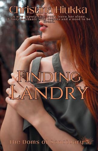 Finding Landry (The Doms of Sanctuary, Band 3)