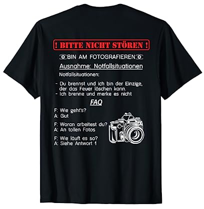 Bitte nicht stören - Fotografie - Fotograf - Fotografin Foto T-Shirt