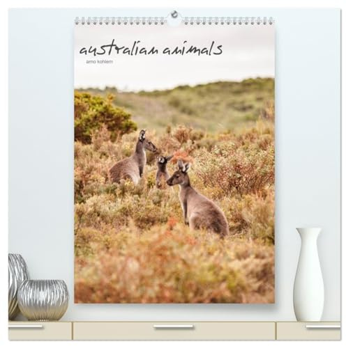 australian animals (hochwertiger Premium Wandkalender 2026 DIN A2 hoch), Kunstdruck in Hochglanz: Die Tierwelt Australiens (CALVENDO Tiere)