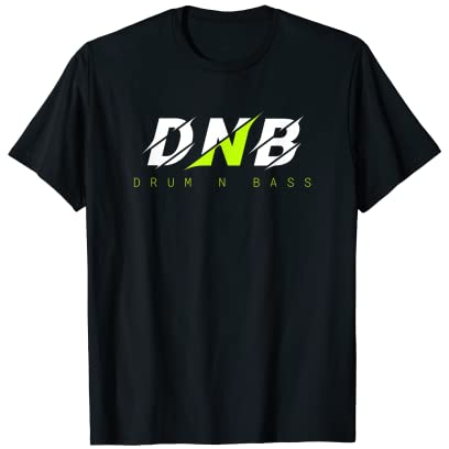 Drum and Bass Techno Festival Drum n Bass T-Shirt
