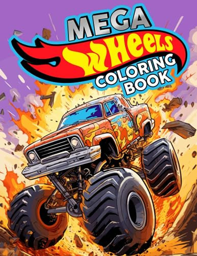 Mega Wheels Coloring Book: Ultimate Monster Truck Coloring Pages | Unleashing Creativity, Enhancing Motor Skills, and Discovering Mega Trucks through Coloring Fun
